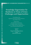Wei Lu, Thiago Henrique Bragato Barros, Lu An, Daniel Martínez-Ávila - Knowledge Organization for Resilience in Times of Crisis: Challenges and Opportunities