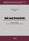 Henning Sievert - Zeit und Fortschritt. Arabische und osmanische Quellentexte der Moderne