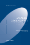Ernst-Richard Schwinge - Uralte Gegenwart