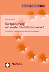 Stefan Seidendorf - Europäisierung nationaler Identitätsdiskurse?
