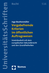 Ingo Beuttenmüller - Vergabefremde Kriterien im öffentlichen Auftragswesen