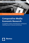 Mike Friedrichsen, Astrid Kurad, Oliver Ohlemacher, David Christopher Stahl - Comparative Media Economic Research
