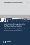 Regine Qualmann - South Africa's Reintegration into World and Regional Markets