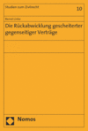 Bernd Linke - Die Rückabwicklung gescheiterter gegenseitiger Verträge