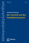 Sebastian Pfotenhauer - Der Verzicht auf den Sozialplananspruch