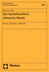 Markus Lenßen - Der kartellrechtlich relevante Markt