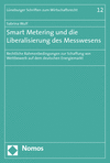 Sabrina Wulf - Smart Metering und die Liberalisierung des Messwesens
