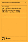 Astrid Weinmann - Das Verfahren der Amtlichen Qualitätsweinprüfung aus öffentlich-rechtlicher Sicht