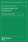 Christian Klawitter, Thomas Lübbig - Lizenzverträge und Kartellrecht