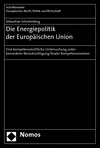 Sebastian Schulenberg - Die Energiepolitik der Europäischen Union