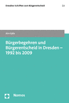 Jörn Zylla - Bürgerbegehren und Bürgerentscheid in Dresden - 1992 bis 2009