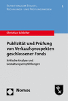 Christian Schleifer - Publizität und Prüfung von Verkaufsprospekten geschlossener Fonds