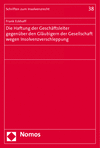 Frank Eckhoff - Die Haftung der Geschäftsleiter gegenüber den Gläubigern der Gesellschaft wegen Insolvenzverschleppung