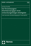 Christian Paschke - Der firmenbezogene Arbeitskampf gegen einen verbandsangehörigen Arbeitgeber