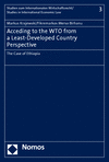 Markus Krajewski, Fikremarkos Merso Birhanu - Acceding to the WTO from a Least-Developed Country Perspective