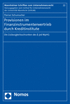 Florian Schumacher - Provisionen im Finanzinstrumentenvertrieb durch Kreditinstitute