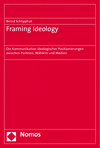 Bernd Schlipphak - Framing Ideology