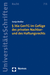 Sonja Breßer - § 36a GenTG im Gefüge des privaten Nachbar- und des Haftungsrechts