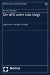 Marc Brandstetter - Die NPD unter Udo Voigt