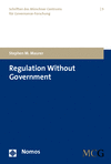 Stephen M. Maurer - Regulation Without Government