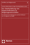 Christian Walter, Stephan Lorentz, Antje von Ungern-Sternberg - Die »Zweitverleihung« des Körperschaftsstatus an Religionsgemeinschaften