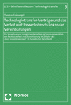 Thomas Grünvogel - Technologietransfer-Verträge und das Verbot wettbewerbsbeschränkender Vereinbarungen