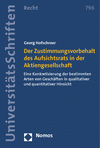 Georg Hofschroer - Der Zustimmungsvorbehalt des Aufsichtsrats in der Aktiengesellschaft