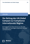 Ulrike Hößle - Der Beitrag des UN Global Compact zur Compliance internationaler Regime